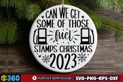 Can we get some of those fuel stamps christmas 2023 SVG Product Image 3