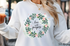 Live with purpose PNG, Inspired Florals Sublimation PNG Product Image 3
