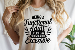 Being a functional adult SVG | Sarcastic | Shirt Svg Product Image 3