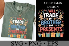 I will trade my Brother for presents Svg | Shirt Svg Product Image 3