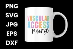 Funny Vascular Access Nurse, VAT Team, PICC Nurse SVG Product Image 3