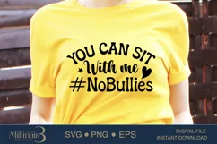 You Can Sit With Me #NoBullies SVG PNG Sublimation|Bullying Product Image 3