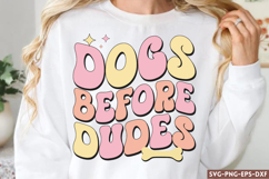 Dogs before dudes SVG, Retro Dog Quotes SVG Product Image 1