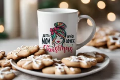 Just a MOM who loves Christmas. Sublimation PNG. Product Image 3