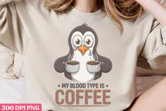 My blood type is coffee PNG, Funny Coffee Animals Sublimati Product Image 3