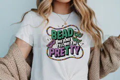 Bead Me and Tell Me I'm Pretty Sublimation PNG Product Image 3