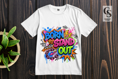 Born To Stand Out Graffiti Streetwear Sublimation PNG Product Image 3