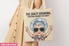 The crazy grandma PNG, Funny Woman Quotes Sublimation PNG Product Image 1
