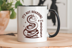 Its Not Hoarding If Its Books Product Image 4