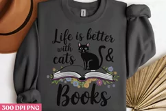 Life is better with cats & books PNG Funny Cat Lover Sublima Product Image 3