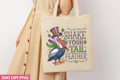 SHAKE YOUR TAIL FEATHER PNG, Mardi Gras Sublimation PNG Product Image 3