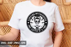 Surviving Motherhood One Coffee at a Time - Mother's day SVG Product Image 3
