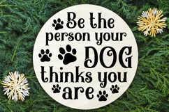 Be the person your dog thinks you are SVG, Christmas SVG Product Image 3