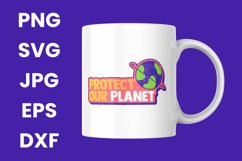 Protect Our Planet, Save The Planet Earth SVG Product Image 3