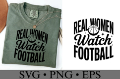 Real Women watch Football Svg | Game Day Svg | Shirt Svg Product Image 3
