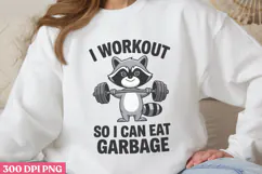 I workout so I can eat PNG, Funny Raccoon Sublimation PNG Product Image 3