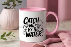 Catch Me By The Water Fishing Graphic Sublimation Design Product Image 3