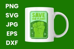 Green Save Our Planet Sustainability, Save The Planet SVG Product Image 3