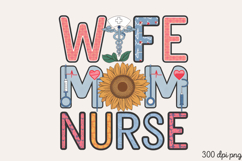 WIFE MOM NURSE PNG, Nurse Sublimation PNG PNG Product Image 1