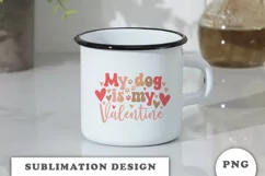 My dog is my Valentine PNG Product Image 3