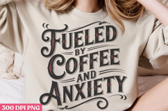 Fueled by coffee and anxiety PNG, Retro Funny Coffee Su Product Image 3