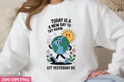 Today is a new day to try again PNG, Mental Health Sublimati Product Image 1