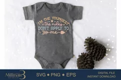 I’m The Youngest The Rules Don’t Apply To Me SVG PNG Product Image 3