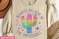 Always Believe In The PNG, Motivational Sublimation PNG Product Image 3