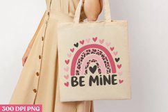 Be mine PNG, Valentines Day Sublimation PNG Product Image 1