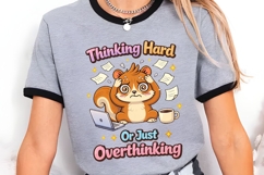 Thinking Hard Or Just Overthinking Funny Squirrel Shirt Product Image 3