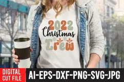 2022 Christmas Crew SVG Cut File , Chridtmas SVG Design Product Image 3