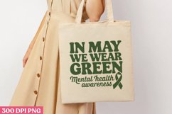 In May We Wear Green Mental PNG, Mental Health Sublimation P Product Image 1