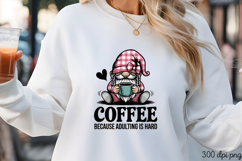 COFFEE BECAUSE ADULTING IS HARD PNG Product Image 3