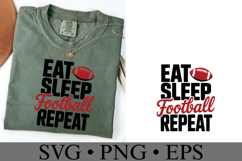 Eat Sleep Football Repeat Svg | Game Day Svg | Shirt Svg Product Image 4