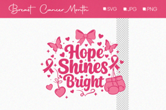 Hope Shines Bright Pink Design, Breast Cancer Awarness month Product Image 1
