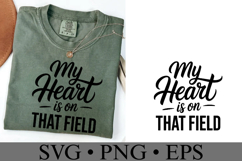 My heart is on that field Svg | Game Day Svg | Shirt Svg Product Image 3