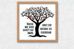 Those we love don't go away, they fly beside us everyday SVG Product Image 2