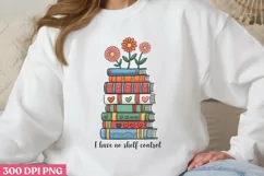 .I have no shelf control PNG, Book Sublimation PNG Product Image 3