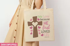 We love because He first PNG, God Is Love Clipart PNG Product Image 3