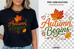 Autumn Begins PNG | Fall Leaf Sublimation Design Product Image 3