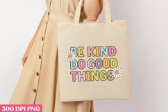 Be Kind, Do Good Things PNG, Retro Positive Sublimation PNG Product Image 3