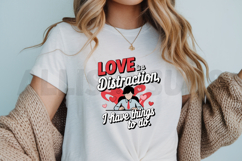 Love Is A Distraction Fun Vector Design For Valentines Day Product Image 3