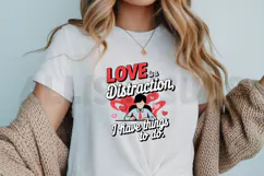 Love Is A Distraction Fun Vector Design For Valentines Day Product Image 3