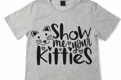 Show Me Your Kitties Svg, Cat Lover Svg, Funny Cat Svg. Product Image 4
