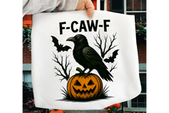 F-Caw-F Sublimation, Crow Raven PNG, F-CAW-F Funny Halloween Product Image 2