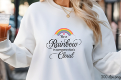 Be a Rainbow in someone PNG, Mental Health Sublimation PNG Product Image 3