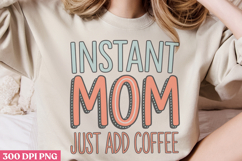 Instant mom just add coffee PNG, Retro Mother Sublimation PN Product Image 3