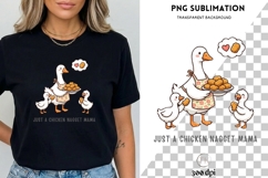 Chicken Nugget Mama Goose PNG Sublimation | Funny Mom Duck Product Image 3