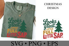 Looks great Little Full Lotta Sap Svg | Shirt Svg Product Image 3