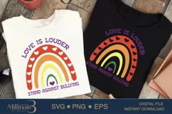 Love is Louder Stand Against Bullying SVG PNG Sublimation Product Image 3